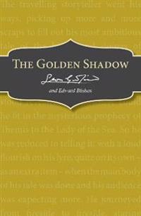 The Golden Shadow