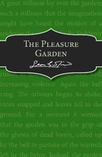 The Pleasure Garden