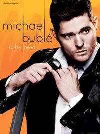 Michael Buble - To Be Loved