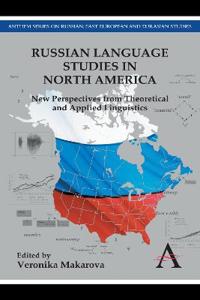 Russian Language Studies in North America
