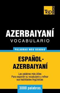 Vocabulario español-azerbaiyaní - 3000 palabras más usadas