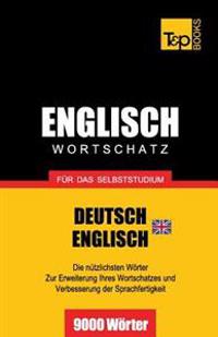 Englisch Wortschatz (BR) für das Selbststudium - 9000 Wörter