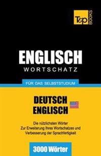 Englischer Wortschatz (AM) für das Selbststudium - 3000 Wörter