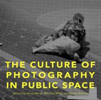 Culture of Photography in Public Space