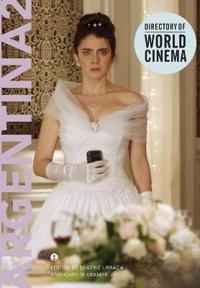 Directory of World Cinema: Argentina 2