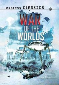 Express Classics: The War of the Worlds