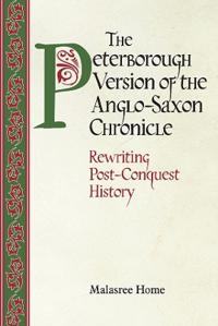 The Peterborough Version of the Anglo-Saxon Chronicle