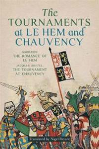 Bokomslag för "The Tournaments at Le Hem and Chauvency"