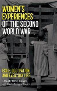 Women's Experiences of the Second World War