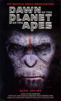 Dawn of the Planet of the Apes: The Official Movie Novelization