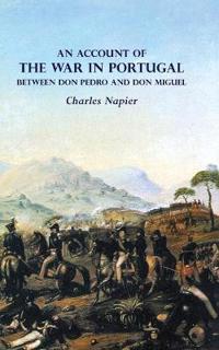 Bokomslag för "AN ACCOUNT OF THE WAR IN PORTUGAL BETWEEN Don PEDRO AND Don MIGUEL"