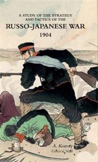 Kirjan kansi "A Study of the Strategy and Tactics of the Russo-Japanese War, 1904"