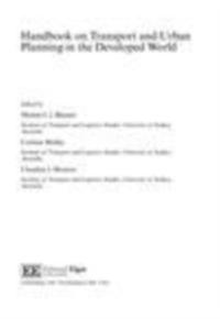 Handbook on Transport and Urban Planning in the Developed World