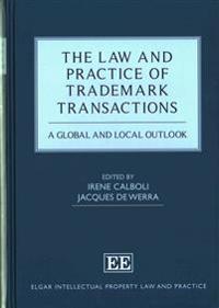 The Law and Practice of Trademark Transactions