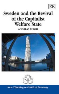 Bokomslag för "Sweden and the Revival of the Capitalist Welfare State"