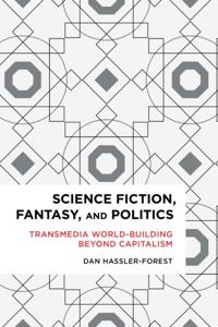 Science Fiction, Fantasy, and Politics