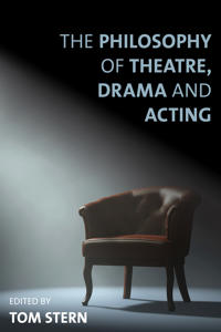 Bokomslag for "The Philosophy of Theatre, Drama and Acting"