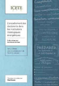 L’encadrement des doctorants dans les institutions théologiques évangéliques