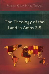 Theology of the Land in Amos 7-9