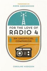 For the Love of Radio 4