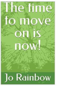 The Time to move on is now