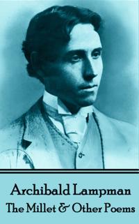 Among The Millet & Other Poems