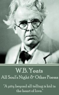 All Soul's Night & Other Poems