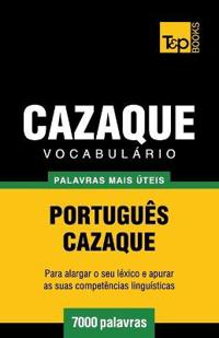 Vocabulário Português-Cazaque - 7000 palavras mais úteis