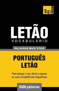 Vocabulário Português-Letão - 5000 palavras mais úteis