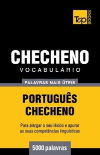 Vocabulário Português-Checheno - 5000 palavras mais úteis