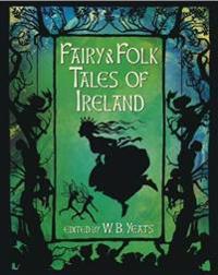 Bokomslag för "Fairy and Folk Tales of Ireland"