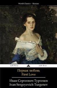 First Love: Pervaya Lyubov'