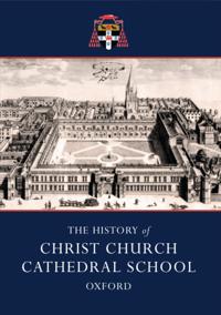 History of Christ Church Cathedral School, Oxford