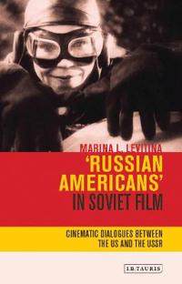 Russian Americans' in Soviet Film