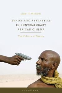 Bokomslag för "Ethics and Aesthetics in Contemporary African Cinema"