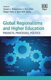 Bokomslag för "Global Regionalisms and Higher Education"