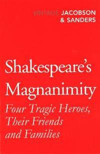 Shakespeare's Magnanimity