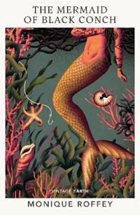 Mermaid of Black Conch - The spellbinding winner of the Costa Book of the Y