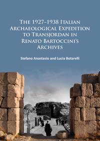 1927-1938 Italian Archaeological Expedition to Transjordan in Renato Bartoccini's Archives