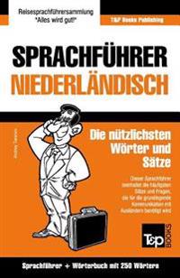 Sprachführer Deutsch-Niederländisch und Mini-Wörterbuch mit 250 Wörtern