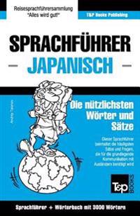 Sprachführer Deutsch-Japanisch und Thematischer Wortschatz mit 3000 Wörtern