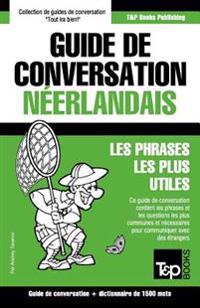 Guide de conversation Français-Néerlandais et dictionnaire concis de 1500 mots