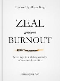 Zeal without Burnout