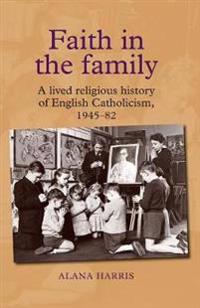 Bokomslag for "Faith in the Family"