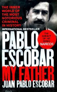 Pablo Escobar: My Father