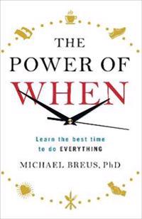The Power of When