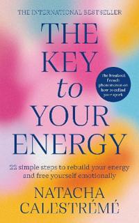The Key To Your Energy