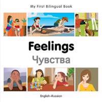 My First Bilingual Book -  Feelings (English-Russian)
