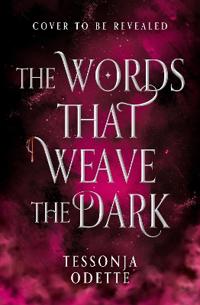 The Words That Weave the Dark