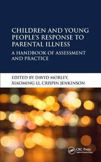 Children and Young People’s Response to Parental Illness